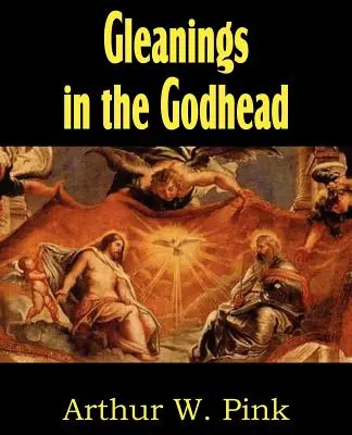 Spigolature sulla Divinità - Gleanings in the Godhead