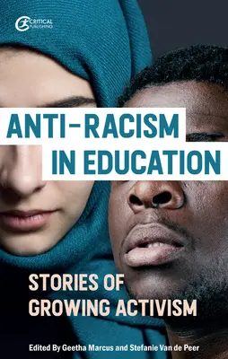 L'antirazzismo nell'educazione: Storie di attivismo crescente - Anti-Racism in Education: Stories of Growing Activism