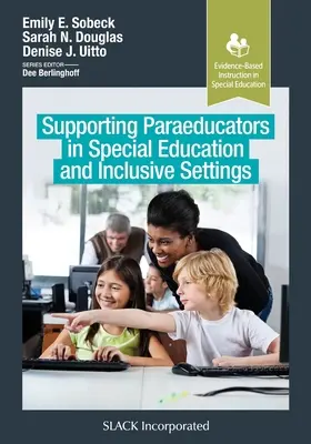 Sostenere i paraeducatori nell'educazione speciale e negli ambienti inclusivi - Supporting Paraeducators in Special Education and Inclusive Settings