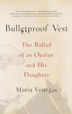 Giubbotto antiproiettile - La ballata di un fuorilegge e di sua figlia - Bulletproof Vest - The Ballad of an Outlaw and His Daughter