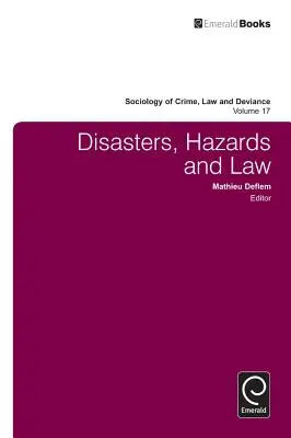 Disastri, rischi e diritto - Disasters, Hazards and Law