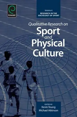 Ricerca qualitativa sullo sport e la cultura fisica - Qualitative Research on Sport and Physical Culture