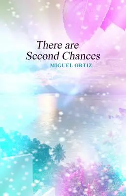 Ci sono seconde possibilità - There are Second Chances