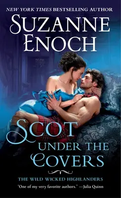 Scozzese sotto le coperte: Gli Highlander selvaggi e malvagi - Scot Under the Covers: The Wild Wicked Highlanders
