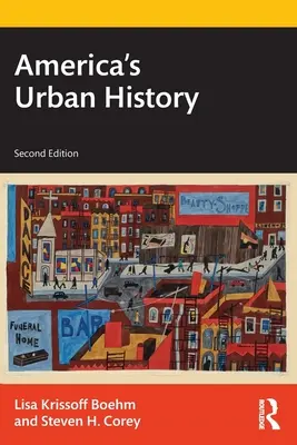 La storia urbana dell'America - America's Urban History
