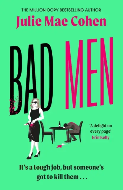 Bad Men - Il serial killer femminista che non sapevi di aspettare - Bad Men - The feminist serial killer you didn't know you were waiting for