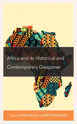 L'Africa e le sue diaspore storiche e contemporanee - Africa and its Historical and Contemporary Diasporas
