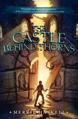 Il castello dietro le spine - The Castle Behind Thorns