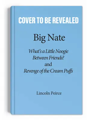 Big Nate: Niente preoccupazioni! Due libri in uno - Big Nate: No Worries!: Two Books in One