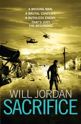 Sacrificio - (Ryan Drake: libro 2): un thriller avvincente, dal ritmo incalzante e ricco d'azione che non riuscirete a mettere giù... - Sacrifice - (Ryan Drake: book 2): a gripping, fast-paced, all-action page-turner you won't be able to put down...