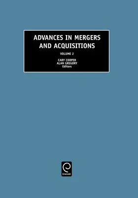 I progressi nelle fusioni e acquisizioni - Advances in Mergers and Acquisitions