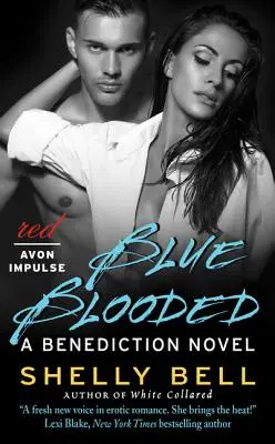 Sangue blu: Un romanzo di formazione - Blue Blooded: A Benediction Novel