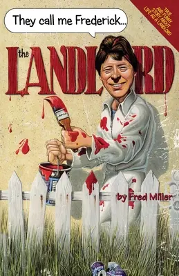 Mi chiamano Frederick il padrone di casa - They Call Me Frederick The Landlord
