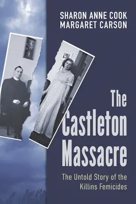 Il massacro di Castleton: Le storie dei sopravvissuti al femminicidio degli assassini - The Castleton Massacre: Survivors' Stories of the Killins Femicide