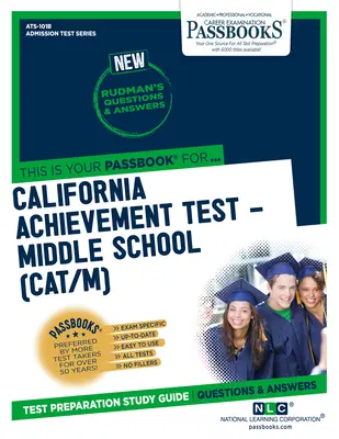 California Achievement Test - Scuola Media (Cat/M) (Ats-101b): Guida allo studio dei libretti - California Achievement Test - Middle School (Cat/M) (Ats-101b): Passbooks Study Guide