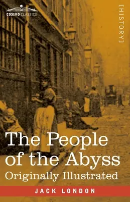 Il popolo degli abissi: Originariamente illustrato - The People of the Abyss: Originally Illustrated
