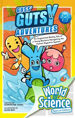 Le avventure di Guss: Il racconto in realtà aumentata di un giovane batterio che naviga nell'apparato digerente umano - Guss' Gutsy Adventures: An Augmented Reality Tale of a Young Bacteria Navigating the Human Digestive System