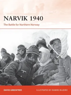 Narvik 1940: La battaglia per la Norvegia settentrionale - Narvik 1940: The Battle for Northern Norway