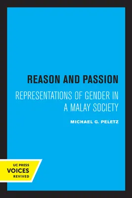 Ragione e passione: Rappresentazioni di genere in una società malese - Reason and Passion: Representations of Gender in a Malay Society