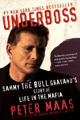 Underboss: La storia della vita mafiosa di Sammy il Toro Gravano - Underboss: Sammy the Bull Gravano's Story of Life in the Mafia