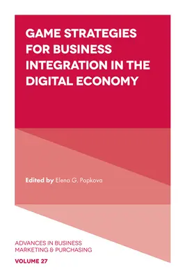 Strategie di gioco per l'integrazione aziendale nell'economia digitale - Game Strategies for Business Integration in the Digital Economy