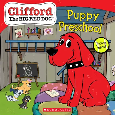 Cucciolo all'asilo (Libro di fiabe di Clifford il grande cane rosso) - Puppy Preschool (Clifford the Big Red Dog Storybook)