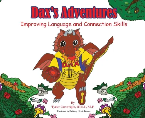 Le avventure di Dax: Migliorare le abilità linguistiche e di connessione - Dax's Adventures: Improving Language and Connection Skills