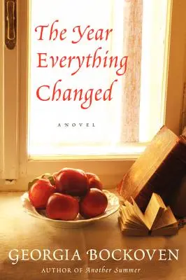 L'anno in cui tutto cambiò - The Year Everything Changed