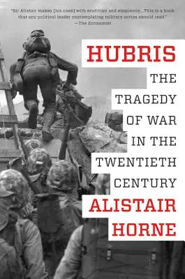 Hubris: La tragedia della guerra nel XX secolo - Hubris: The Tragedy of War in the Twentieth Century