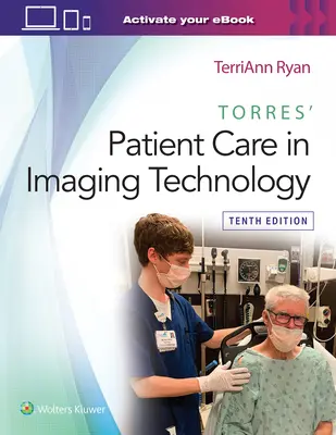 L'assistenza al paziente nella tecnologia di imaging di Torres - Torres' Patient Care in Imaging Technology