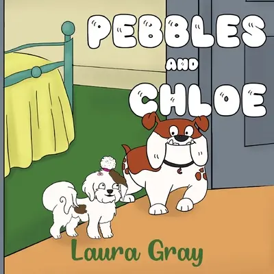 Ciottoli e Chloe - Pebbles and Chloe