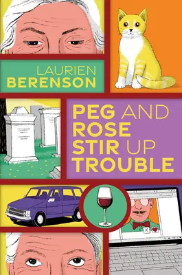 Peg e Rose combinano guai - Peg and Rose Stir Up Trouble