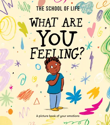 Cosa stai provando? Un libro illustrato delle tue emozioni - What Are You Feeling?: A Picture Book of Your Emotions