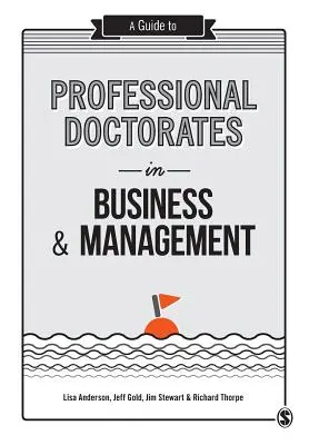 Guida ai dottorati professionali in economia e management - A Guide to Professional Doctorates in Business & Management