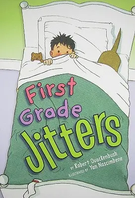 Nervosismo in prima elementare - First Grade Jitters