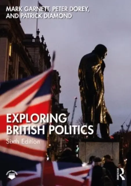 Esplorare la politica britannica - Exploring British Politics