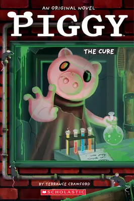 Piggy: La cura: un libro Afk - Piggy: The Cure: An Afk Book
