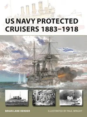 Incrociatori protetti della Marina USA 1883-1918 - US Navy Protected Cruisers 1883-1918