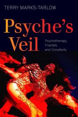 Il velo della psiche: psicoterapia, frattali e complessità - Psyche's Veil: Psychotherapy, Fractals and Complexity