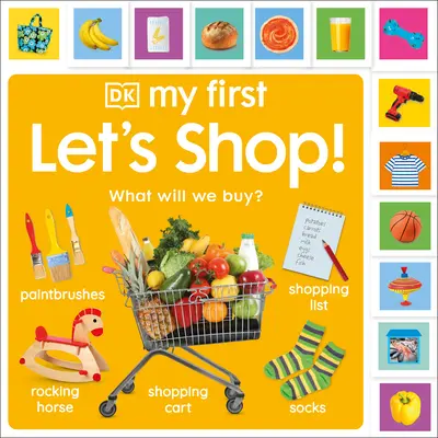 Il mio primo negozio! Cosa compriamo? Cosa compriamo? - My First Let's Shop! What Shall We Buy?: What Will We Buy?