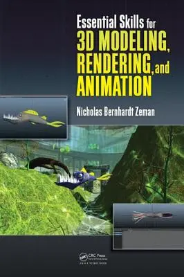 Competenze essenziali per la modellazione, il rendering e l'animazione 3D - Essential Skills for 3D Modeling, Rendering, and Animation