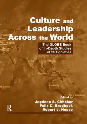 Cultura e leadership nel mondo: Il libro Globe di studi approfonditi su 25 società - Culture and Leadership Across the World: The Globe Book of In-Depth Studies of 25 Societies