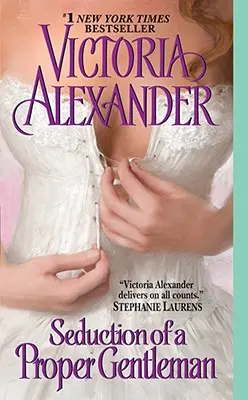 La seduzione di un vero gentiluomo - Seduction of a Proper Gentleman