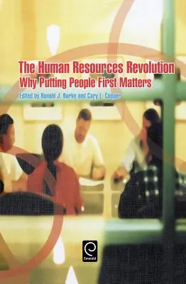 La rivoluzione delle risorse umane: Perché mettere le persone al primo posto è importante - The Human Resources Revolution: Why Putting People First Matters