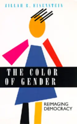 Il colore del genere: Ripensare la democrazia - The Color of Gender: Reimaging Democracy