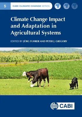 Impatto del cambiamento climatico e adattamento nei sistemi agricoli - Climate Change Impact and Adaptation in Agricultural Systems