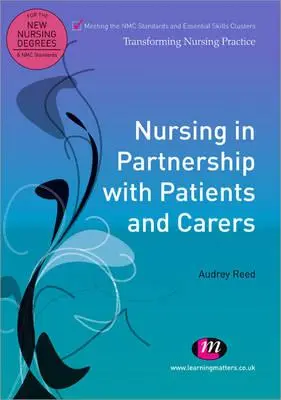 L'assistenza infermieristica in collaborazione con pazienti e assistenti - Nursing in Partnership with Patients and Carers