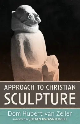 Approccio alla scultura cristiana - Approach to Christian Sculpture