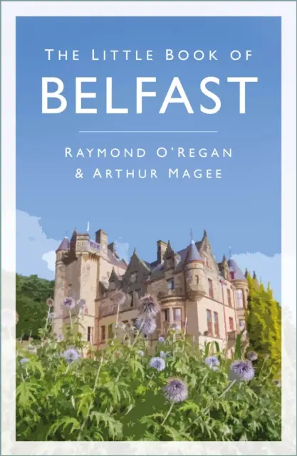 Piccolo libro di Belfast - Little Book of Belfast