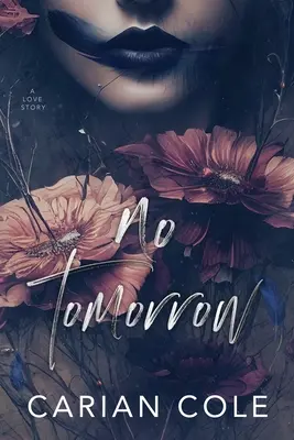 Nessun domani: Una storia d'amore angosciosa - No Tomorrow: An Angsty Love Story